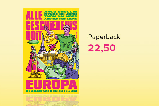 Alle Geschiedenis Ooit - Europa